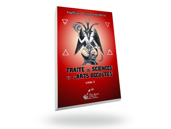 Traité de sciences et d'arts occultes-Livre 1 Traité de sciences et d'arts occultes-Livre 1